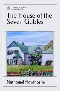 The House of the Seven Gables
