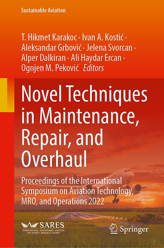 Novel Techniques in Maintenance, Repair, and Overhaul