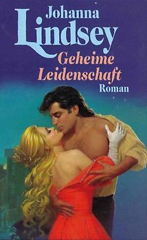 Geheime Leidenschaft - Johanna Lindsey [Gebundene Ausgabe]