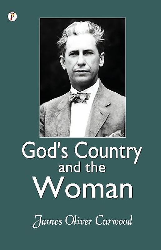 God's Country-And the Woman