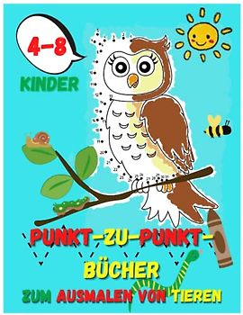 Punkt-zu-Punkt-Bücher für Kinder im Alter von 4 bis 8 Jahren zum Ausmalen von Tieren: Zahlen verbinden für Malbuch | Malen nach Zahlen | Säugetiere, ... | Erkunde die Welt mit Little Cutie