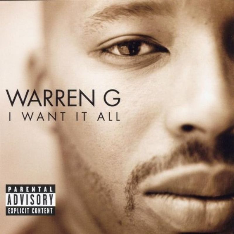 Warren G - I Want It All