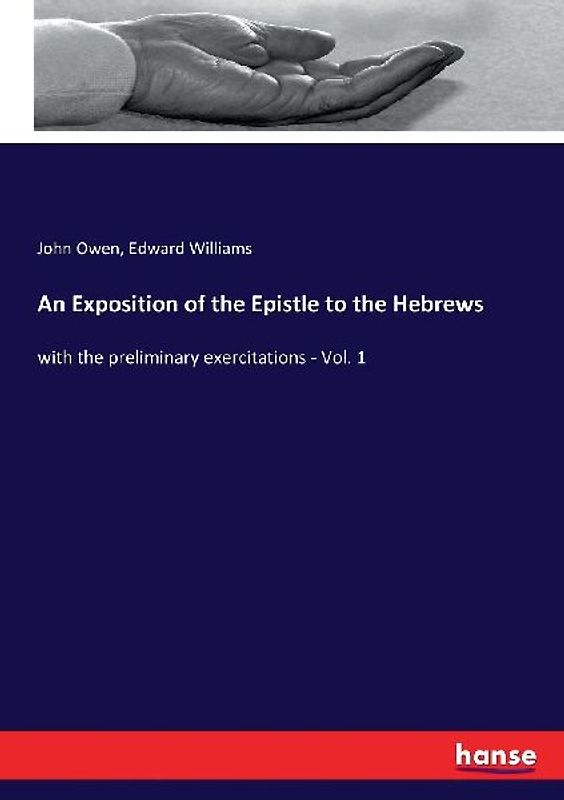 An Exposition of the Epistle to the Hebrews