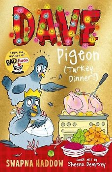 Dave Pigeon (Turkey Dinner!)