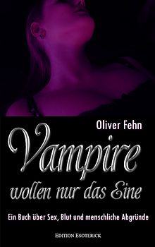 Vampire wollen nur das Eine
