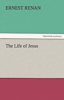 The Life of Jesus
