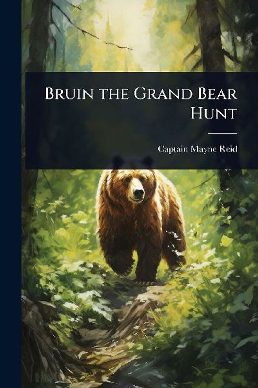 Bruin the Grand Bear Hunt
