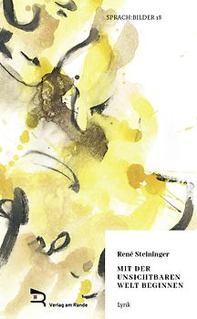 MIT DER UNSICHTBAREN WELT BEGINNEN