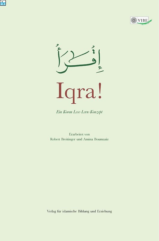 Iqra!. Ein Koran Lese-Lern-Konzept