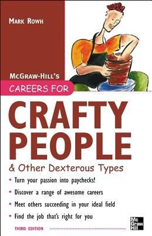 Careers for Crafty People and Other Dexterous Types, 3rd Edition