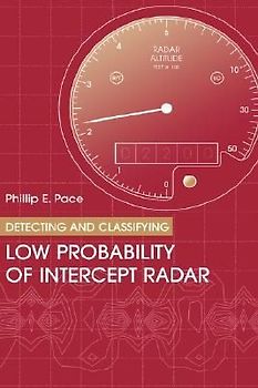 Detecting & Classifying Low Probability of Intercept Radar