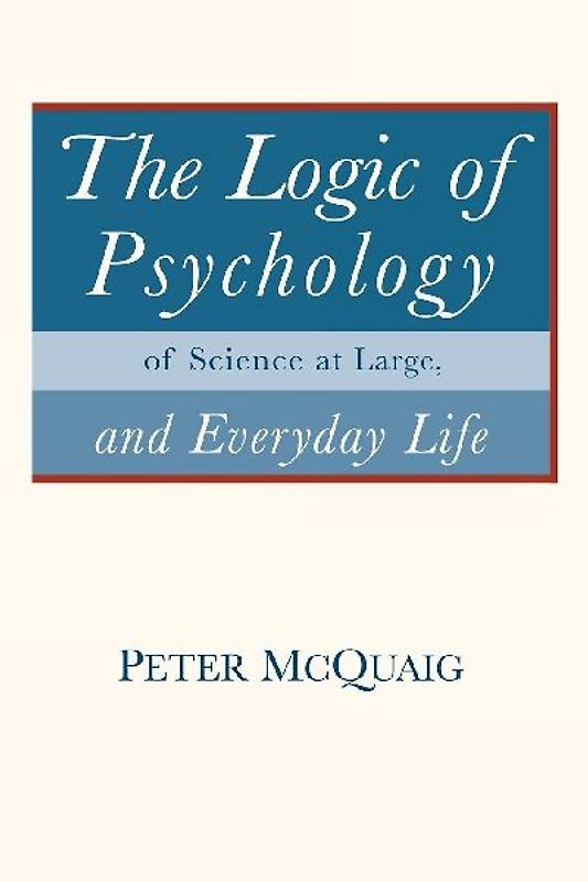 The Logic of Psychology