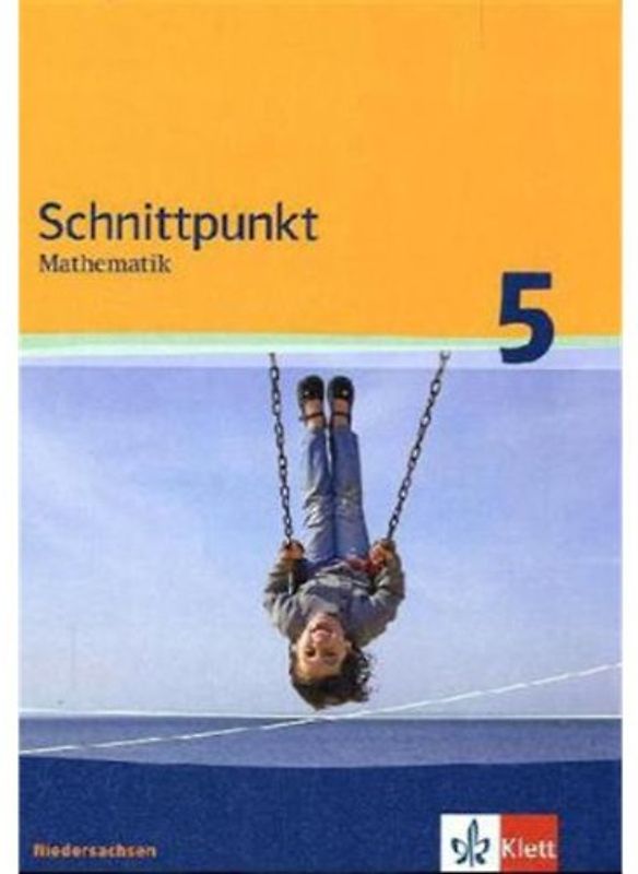 Schnittpunkt Mathematik 5. Ausgabe Niedersachsen Mittleres Niveau