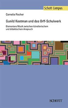 Gunild Keetman und das Orff-Schulwerk