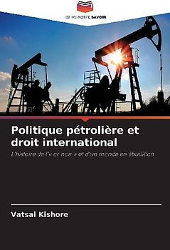 Politique pétrolière et droit international