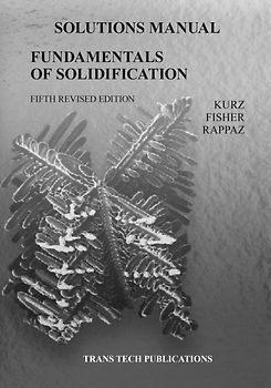 Fundamentals of Solidification 5th edition - Solutions Manual