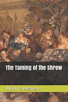 The Taming of the Shrew