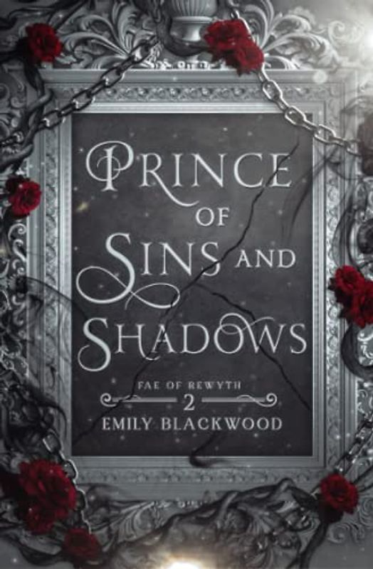 Prince of Sins and Shadows: Fae of Rewyth Book 2