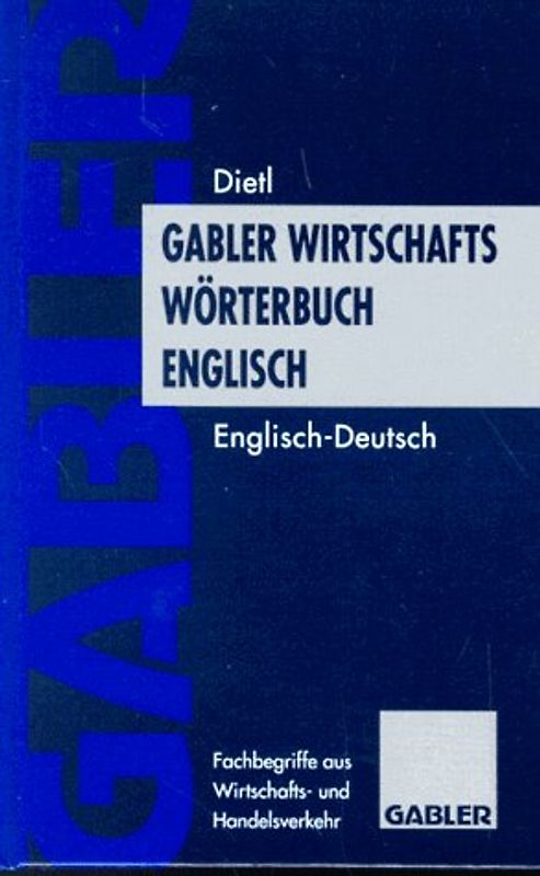 Gabler Wirtschaftswörterbuch Englisch