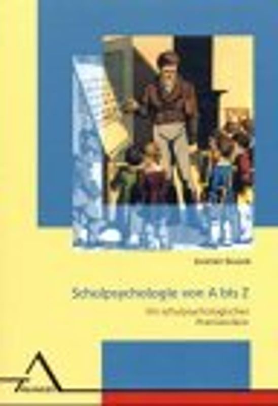 Schulpsychologie von A bis Z