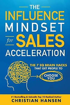 The Influence Mindset for Sales Acceleration