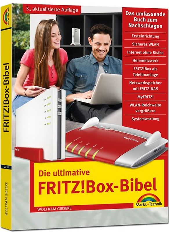 Die ultimative FRITZ!Box Bibel – Das Praxisbuch 3. aktualisierte Auflage - mit vielen Insider Tipps und Tricks - komplett in Farbe