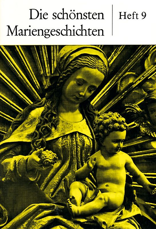 Die schönsten Mariengeschichten