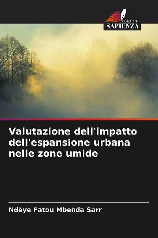 Valutazione dell'impatto dell'espansione urbana nelle zone umide
