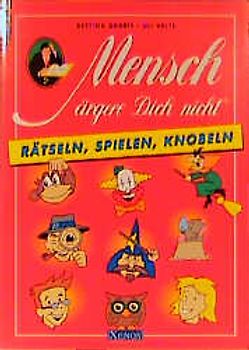 Mensch ärgere Dich nicht. Rätseln, Spielen, Knobeln