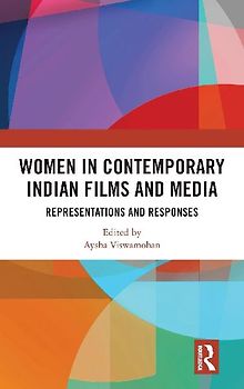 Women in Contemporary Indian Films and Media