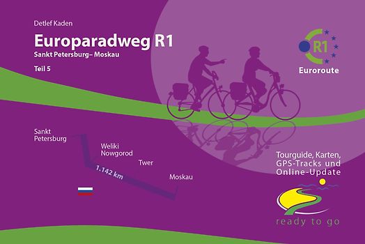 Europaradweg R1 Euroroute Teil 5: Sankt Petersburg - Moskau