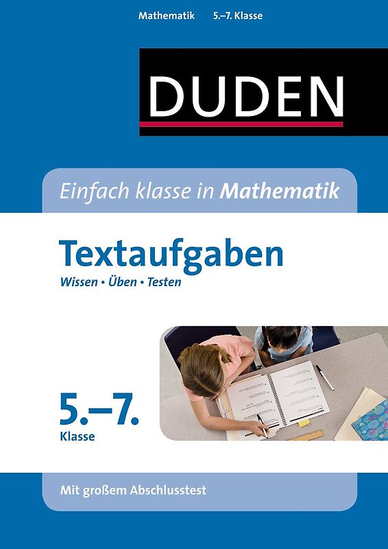 Wissen – Üben – Testen: Mathematik Textaufgaben 5. bis 7. Klasse