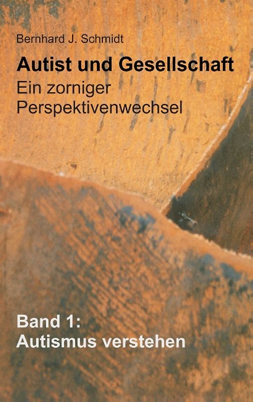 Autist und Gesellschaft - Ein zorniger Perspektivenwechsel