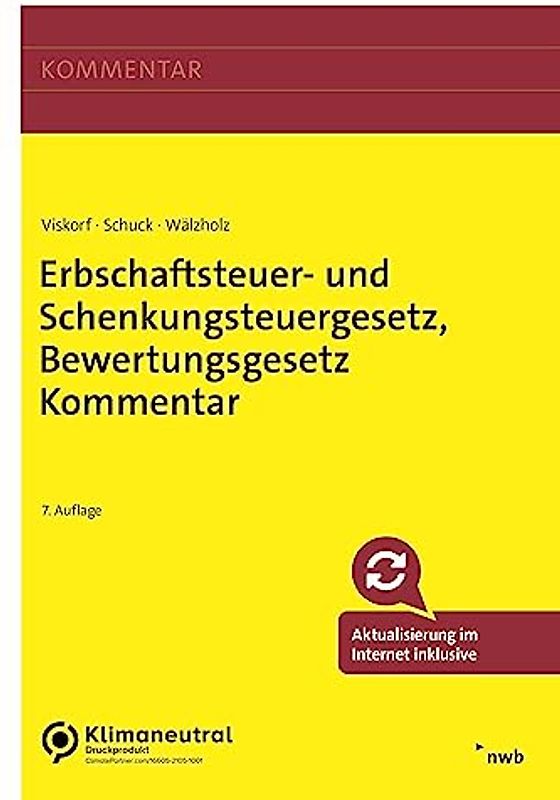Erbschaftsteuer- und Schenkungsteuergesetz, Bewertungsgesetz Kommentar