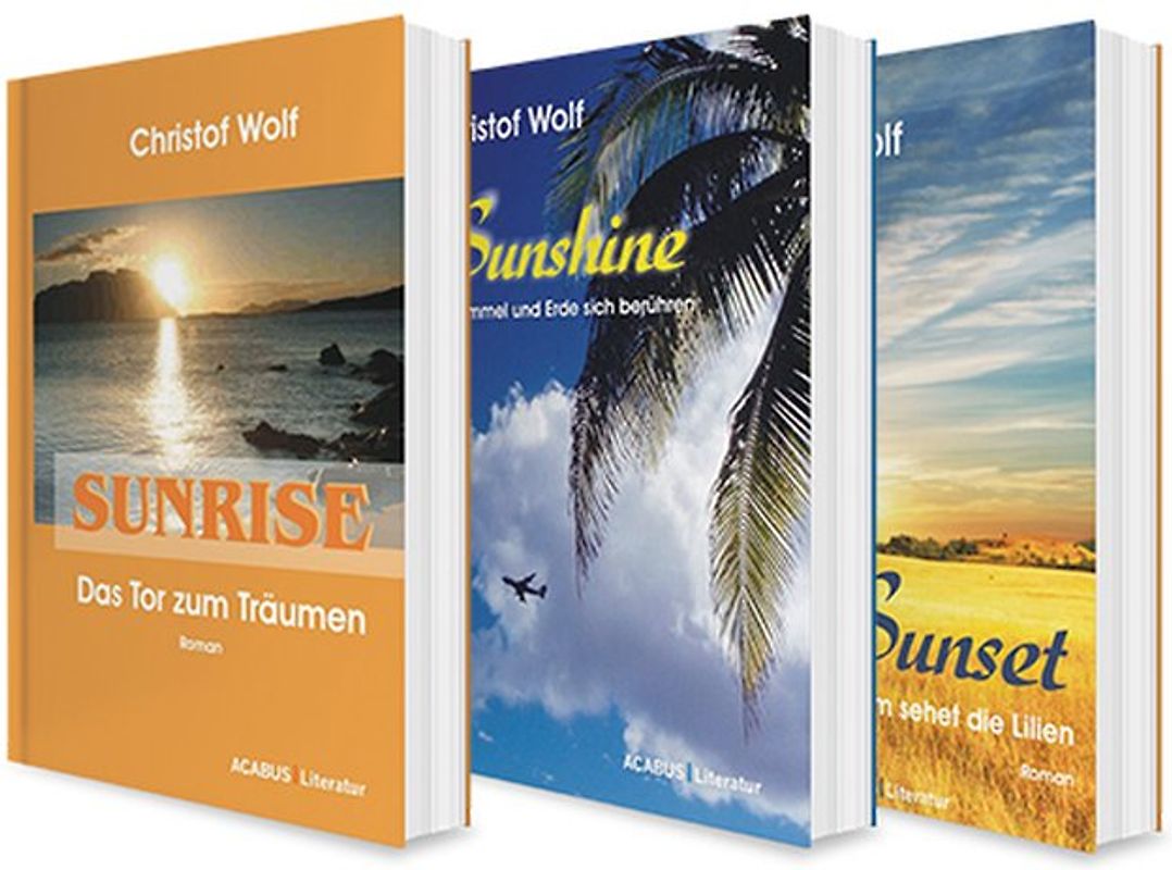 Die Sunshine-Trilogie: Sunrise / Sunshine / Sunset. 3 Liebesromane in einem Bundle