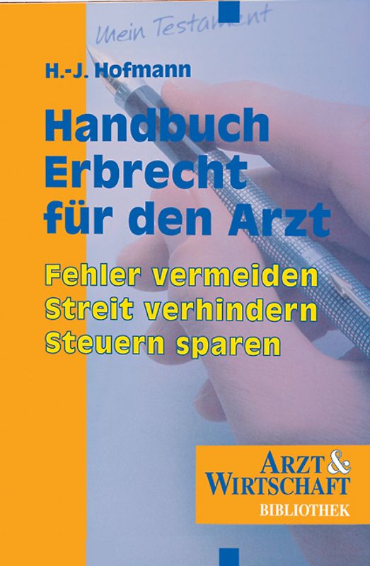 Handbuch Erbrecht für den Arzt