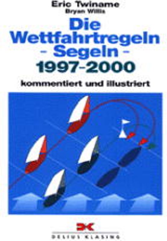 Die Wettfahrtregeln - Segeln 2001-2004