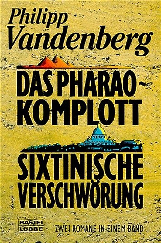 Das Pharao-Komplott /Sixtinische Verschwörung