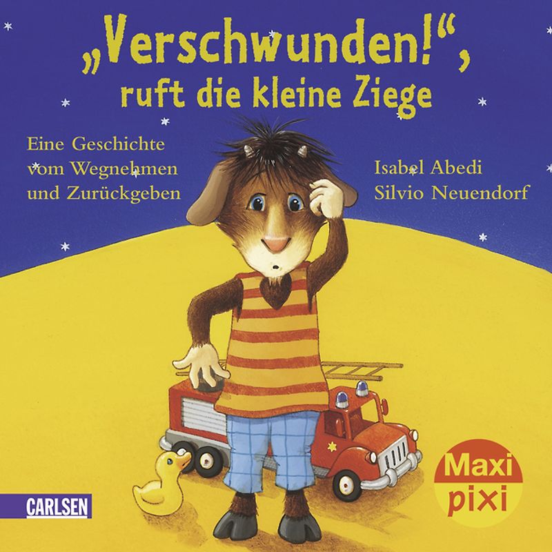 Maxi Pixi 19: "Verschwunden!", ruft die kleine Ziege - "Gefunden!", ruft die kleine Gans
