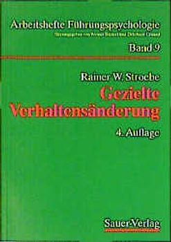 Gezielte Verhaltensänderung. Anerkennung und Kritik