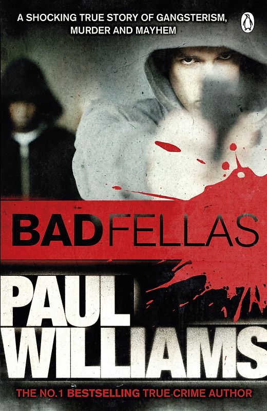 Badfellas - Paul Williams [Paperback]