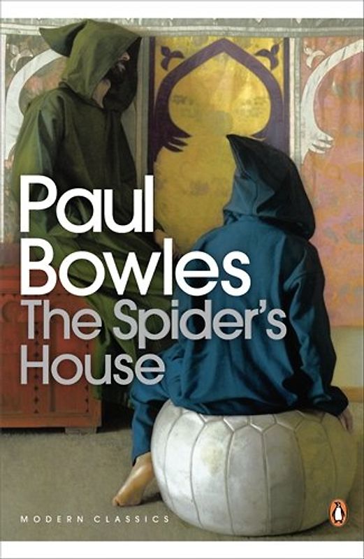 The Spider's House (Penguin Modern Classics) - Paul Bowles