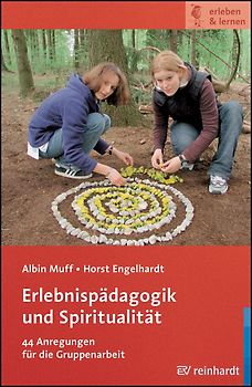 Erlebnispädagogik und Spiritualität
