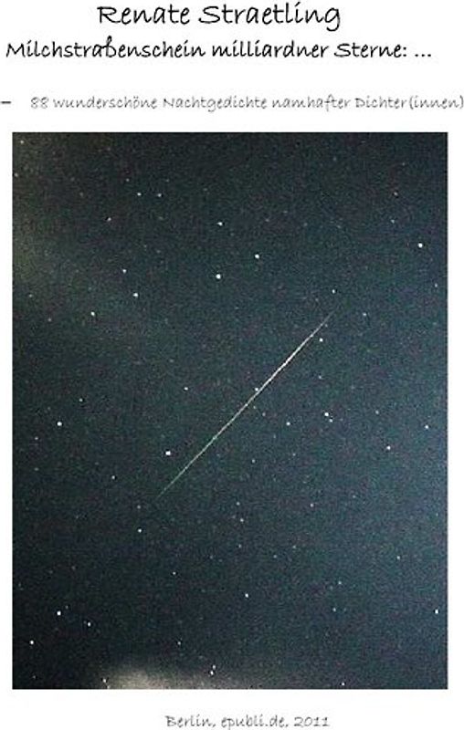 Milchstraßenschein milliardner Sterne: . . .