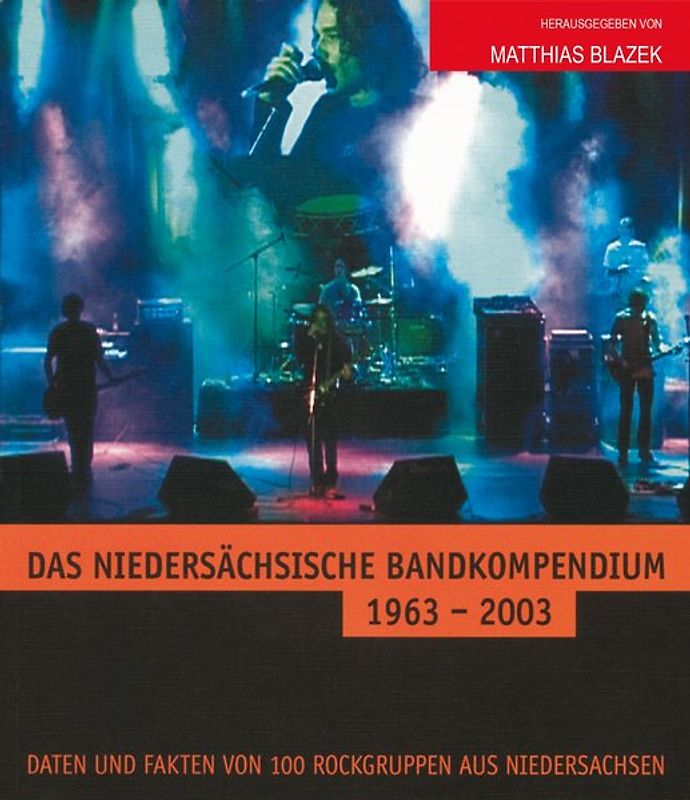 Das niedersächsische Bandkompendium 1963-2003
