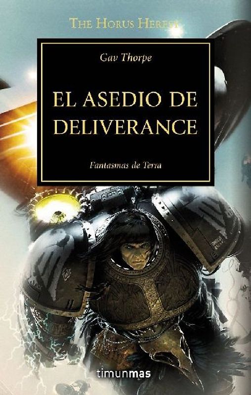 The Horus heresy 18. El asedio de Deliverance