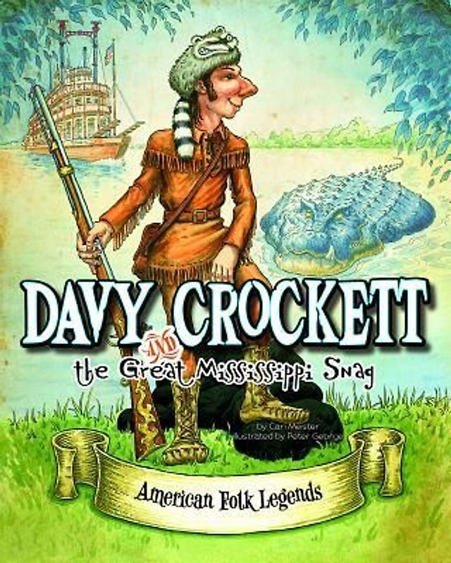 Davy Crockett and the Great Mississippi Snag