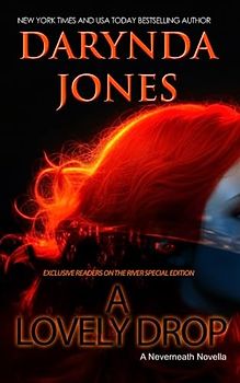 A Lovely Drop: A Story of the NeverNeath