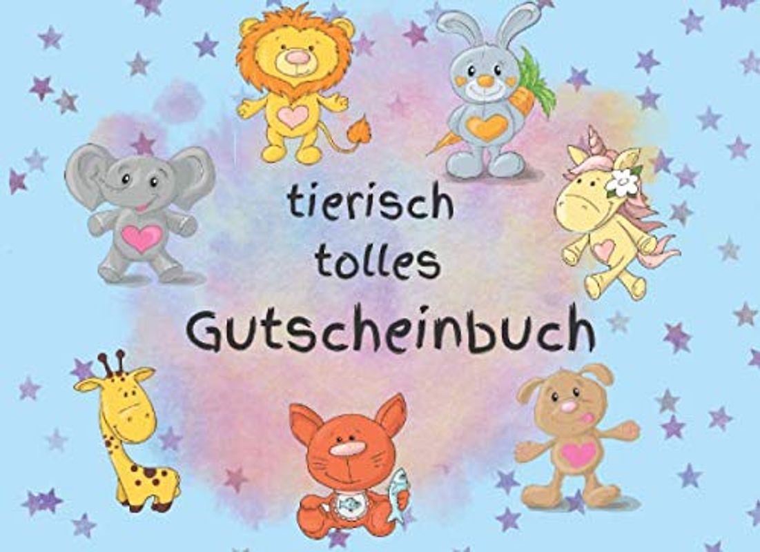 tierisch tolles Gutscheinbuch: perfekt als Weihnachtsgeschenk oder Geburstagsgeschenk für Jungs und Maedchen | farbig gestaltetes Blanko Gutscheinheft zum Selbst Ausfüllen und Verschenken