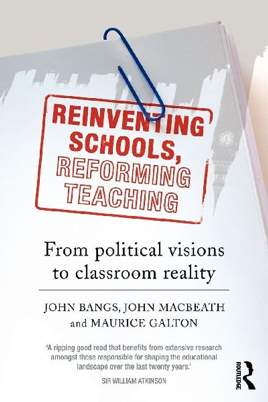 Reinventing Schools, Reforming Teaching